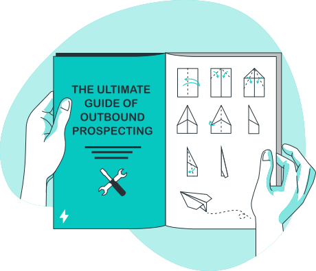 The Ultimate Guide of Outbound Prospecting